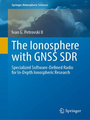 cover image of The Ionosphere with GNSS SDR